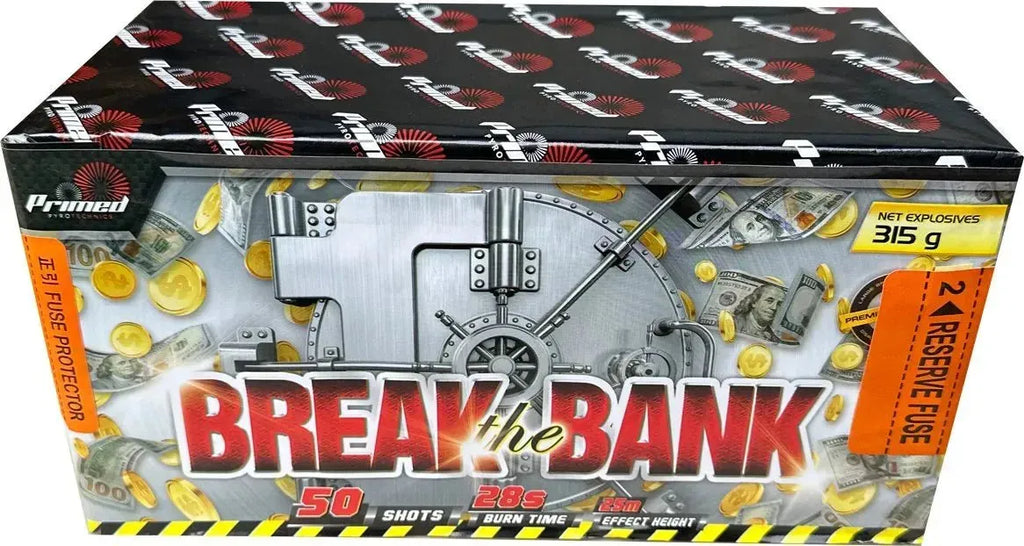 Break The Bank by Primed Pyrotechnics